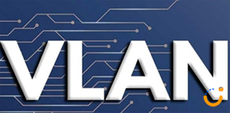 vlan در شبکه چیست